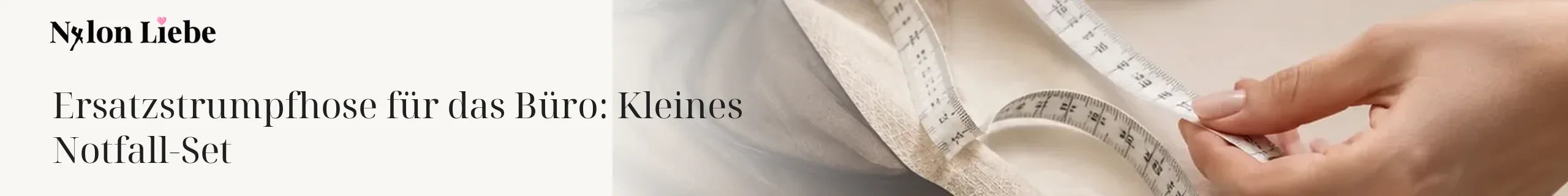 Nylon Liebe Magazin: Ersatzstrumpfhose für das Büro: Kleines Notfall-Set
