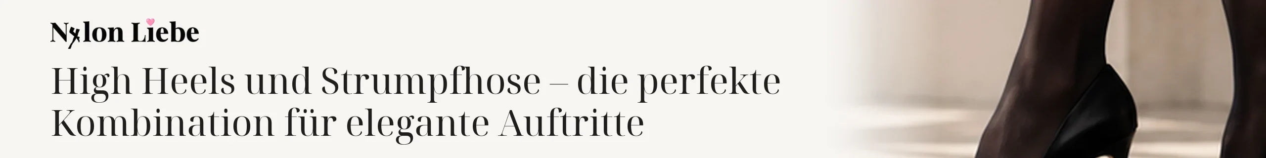 Titelbild zum Magazinbeitrag: High Heels und Strumpfhose – die perfekte Kombination für elegante Auftritte
