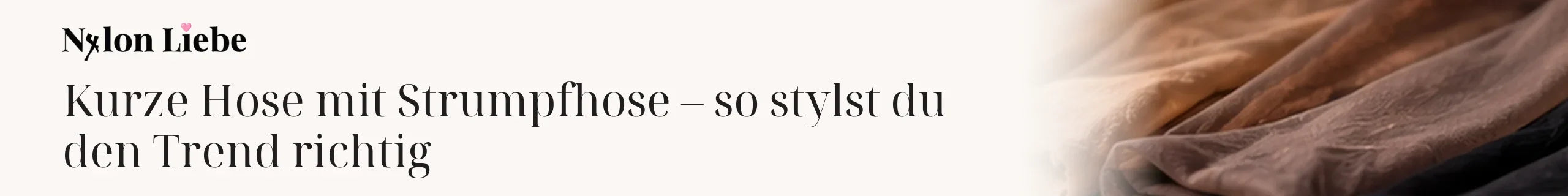 Titelbild zum Magazinbeitrag: Kurze Hose mit Strumpfhose – so stylst du den Trend richtig
