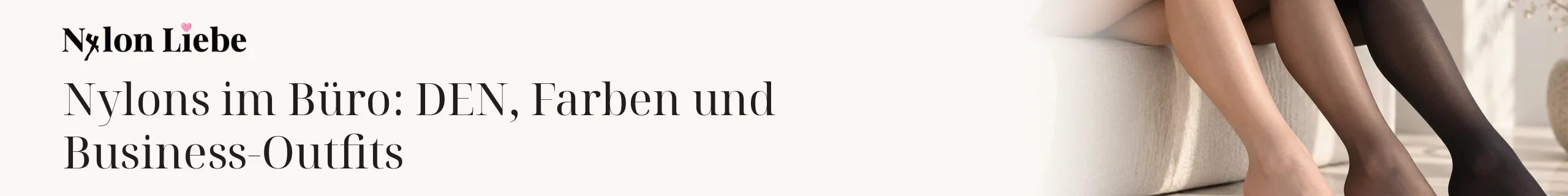 Titelbild zum Magazinbeitrag: Nylons im Büro: DEN, Farben und Business-Outfits