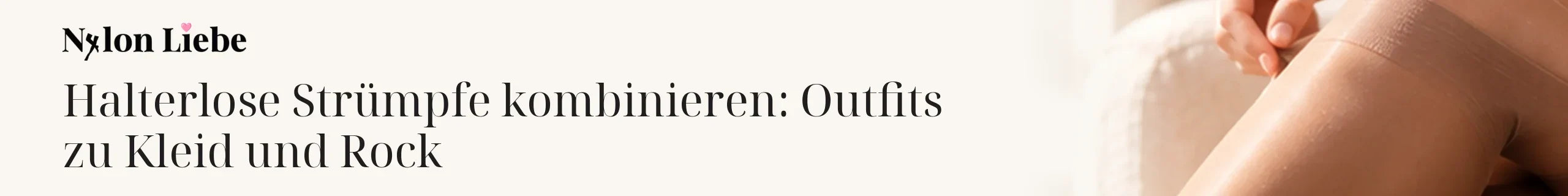 Titelbild zum Magazinbeitrag: Halterlose Strümpfe kombinieren: Outfits zu Kleid und Rock