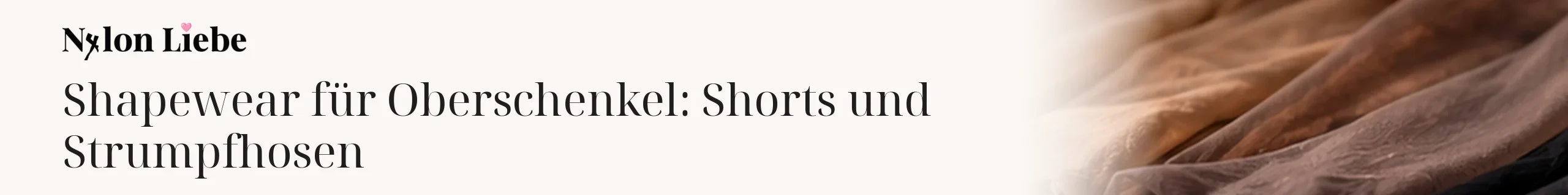 Titelbild zum Magazinbeitrag: Shapewear für Oberschenkel: Shorts und Strumpfhosen