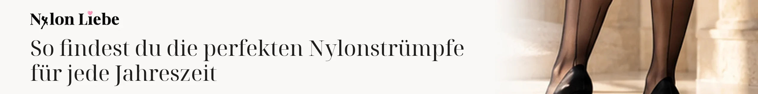 Titelbild zum Magazinbeitrag: So findest du die perfekten Nylonstrümpfe für jede Jahreszeit