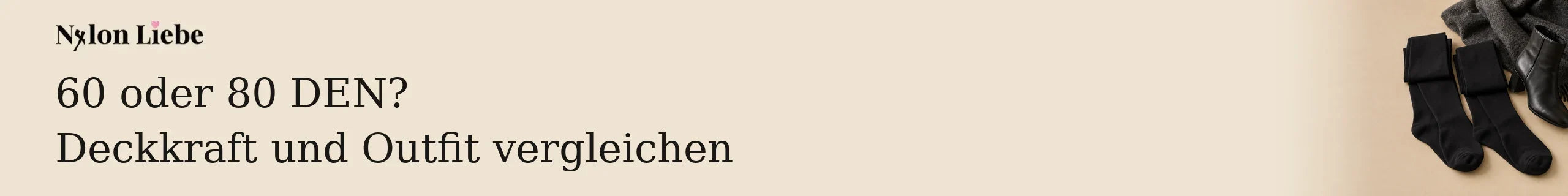 Header zu 60 oder 80 DEN: schwarze Strumpfhosen neben Wollstoff und einer Stiefelette.