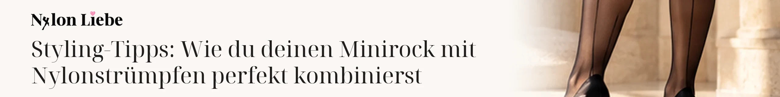 Titelbild zum Magazinbeitrag: Styling-Tipps: Wie du deinen Minirock mit Nylonstrümpfen perfekt kombinierst