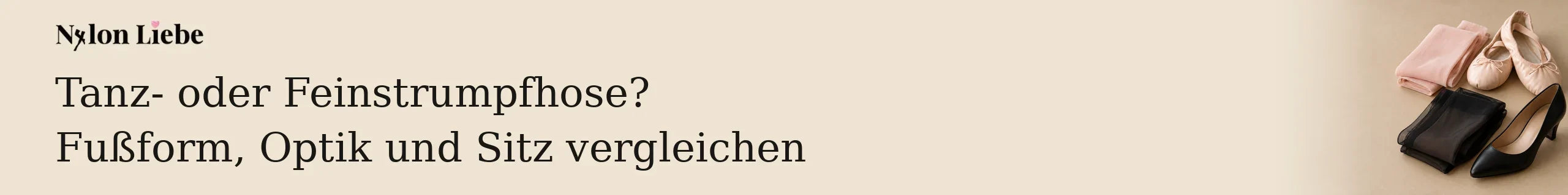 Rosa Tanzstrumpfhose mit Ballettschläppchen neben schwarzer Feinstrumpfhose und Pumps.