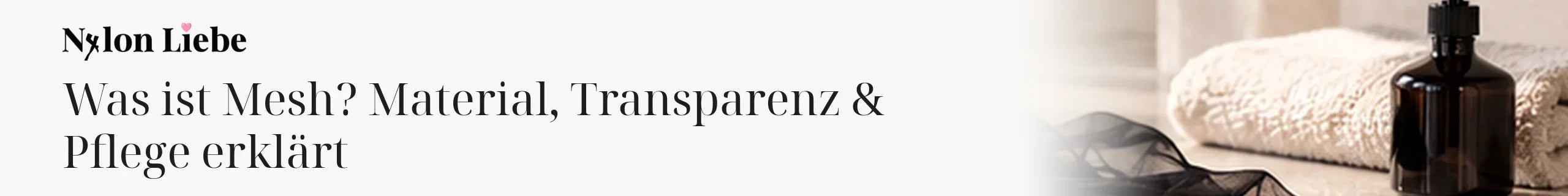 Titelbild zum Magazinbeitrag: Was ist Mesh? Material, Transparenz & Pflege erklärt